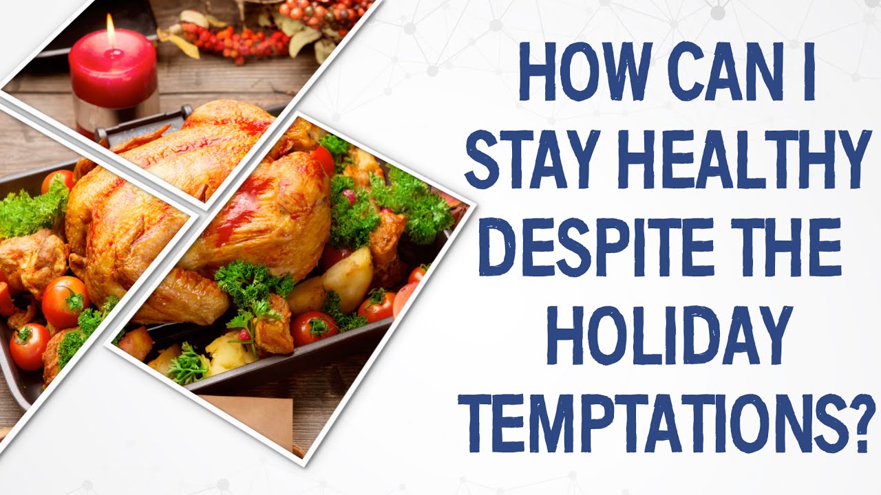 28 - Handling Holiday Temptation