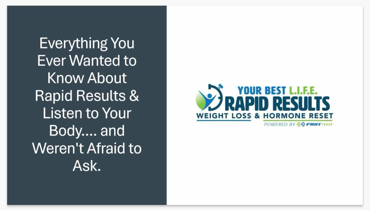 151 - Everything You Ever Wanted to Know About Rapid Results & Listen to Your Body.... and Weren't Afraid to Ask.